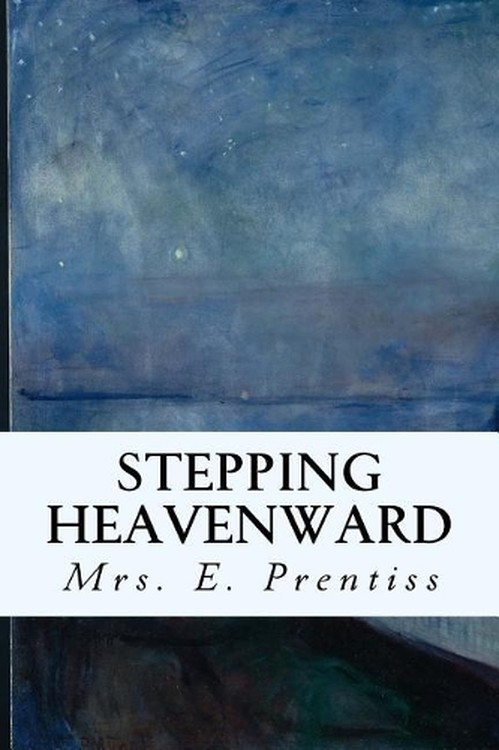 Stepping Heavenward