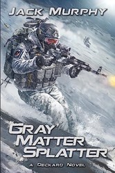 Gray Matter Splatter