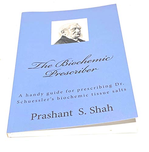 The Biochemic Prescriber