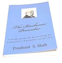The Biochemic Prescriber