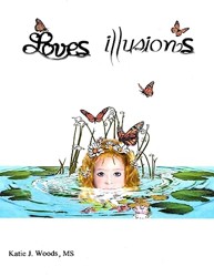 Loves Illusions