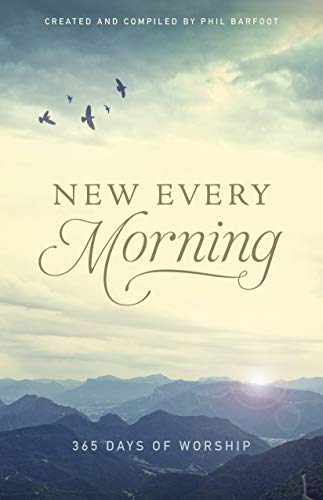 New Every Morning