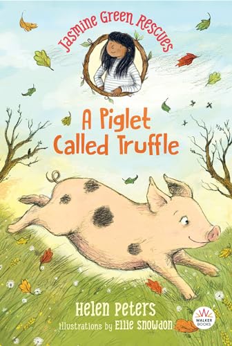 Jasmine Green Rescues: a Piglet Called Truffle