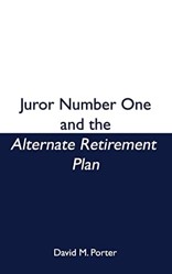 Juror Number One and the Alternate Retirement Plan