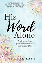 His Word Alone