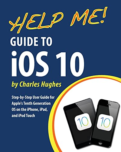 Help Me! Guide to iOS 10