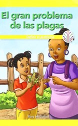 El Gran Problema de Las Plagas: Definir El Problema (the Great Pest Problem: Defining the Problem)