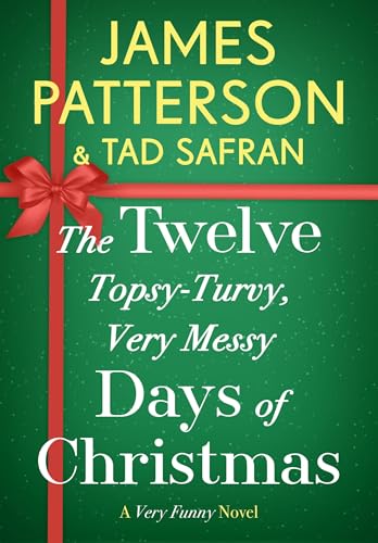 The Twelve Topsy-Turvy, Very Messy Days of Christmas