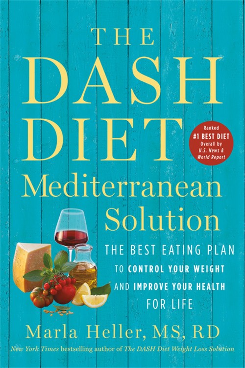 The The DASH Diet Mediterranean Solution