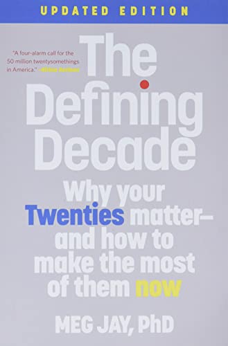 The The Defining Decade (Revised)