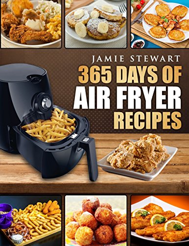 365 Days of Air Fryer Recipes