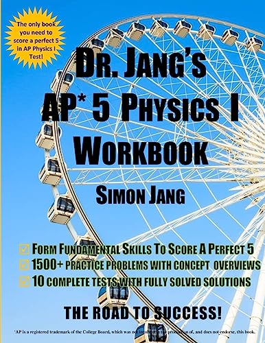 DR. Jang's AP* 5 Physics I Workbook