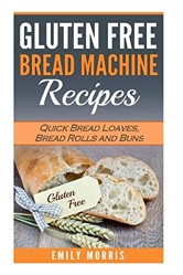 Gluten Free Bread Machine Recipes