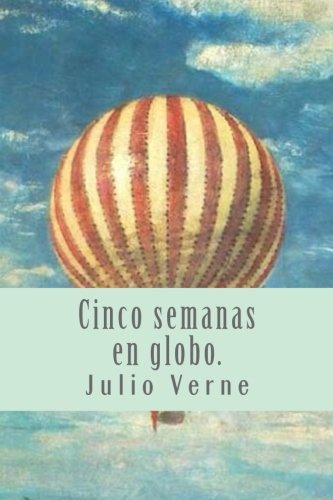 Cinco semanas en globo.
