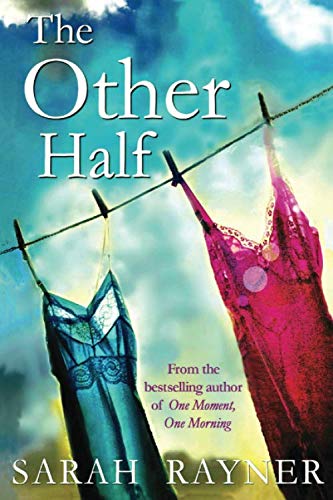 The Other Half: The mistress. The wife. Each has her own story