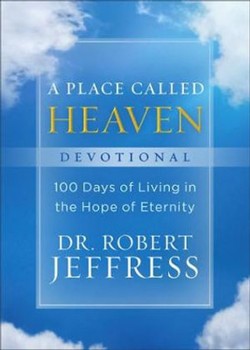 A Place Called Heaven Devotional