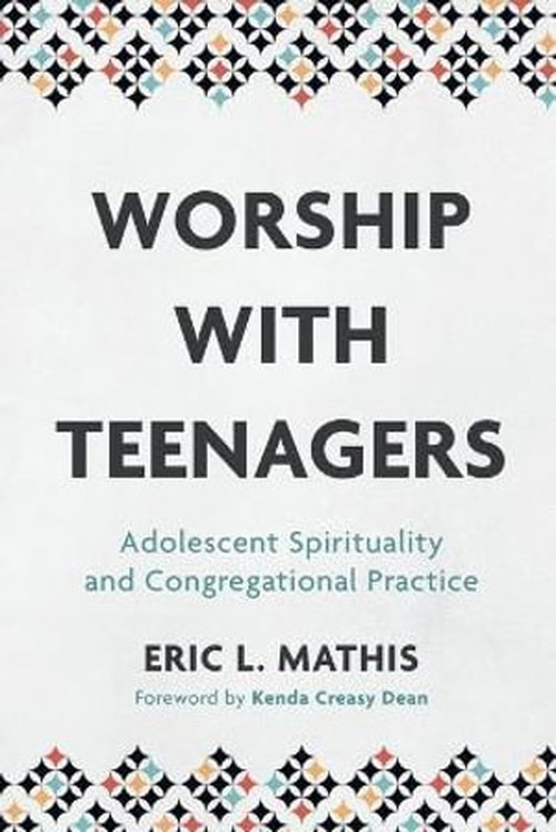 Worship with Teenagers