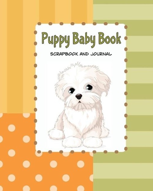 Puppy Baby Book Scrapbook and Journal