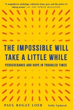 The Impossible Will Take a Little While