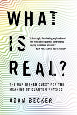 What Is Real?