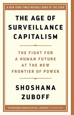 The The Age of Surveillance Capitalism
