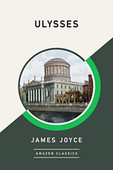 Ulysses (AmazonClassics Edition)