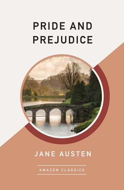 Pride and Prejudice (AmazonClassics Edition)