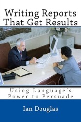 Writing Reports That Get Results