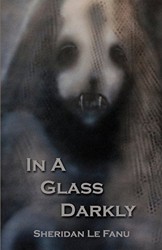 In a Glass Darkly