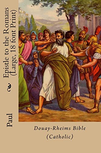 Epistle to the Romans (Large, 18 font Print)
