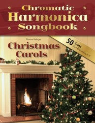Chromatic Harmonica Songbook: Christmas Carols (Songbooks for chromatic harmonica)