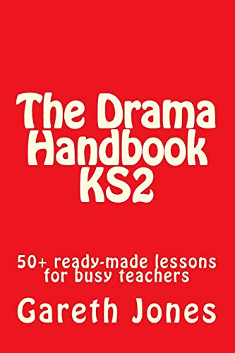 The Drama Handbook KS2