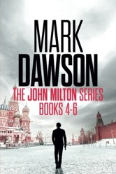 The John Milton Series: Books 4-6: The John Milton Series