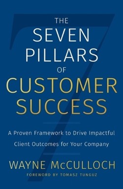 The Seven Pillars of Customer Success