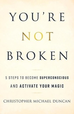 You're Not Broken