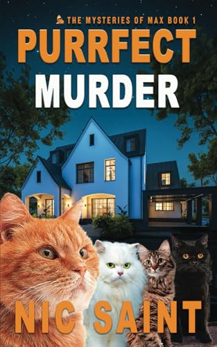 Purrfect Murder: Volume 1 (The Mysteries of Max)