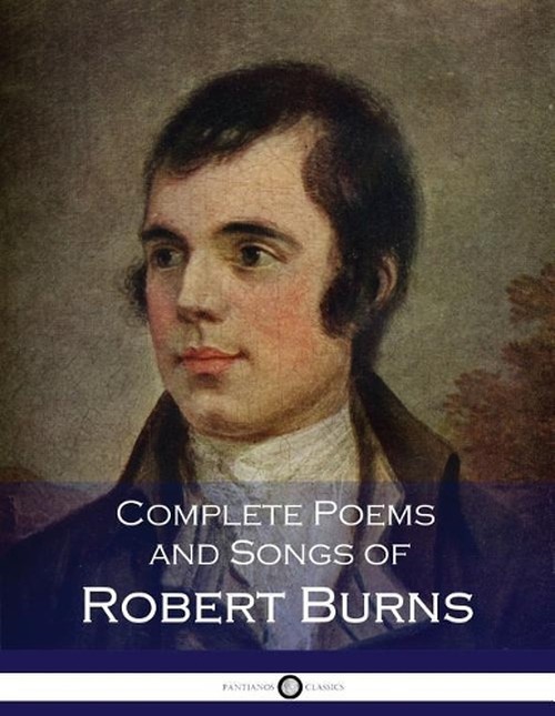 Complete Poems and Songs of Robert Burns
