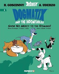Dogmatix and the Indomitables Vol. 1