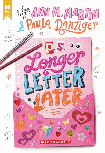 P.S. Longer Letter Later (Scholastic Gold)