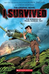 I Survived the Bombing of Pearl Harbor, 1941 (I Survived Graphic Novel #14)