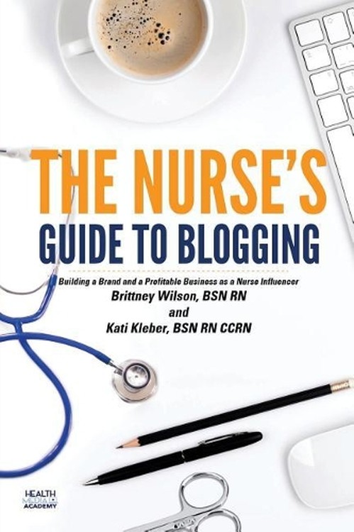 The Nurse's Guide to Blogging