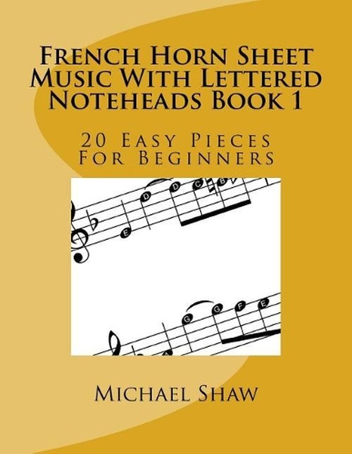 French Horn Sheet Music With Lettered Noteheads Book 1