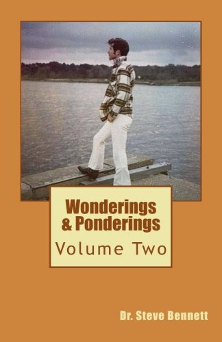 Wonderings Ponderings Volume Two Volume