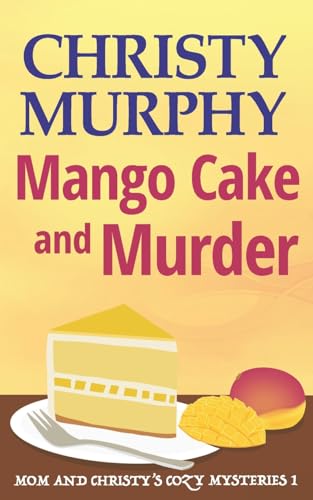 Mango Cake and Murder