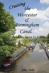Cruising the Worcester & Birmingham Canal (with one eye on its history)