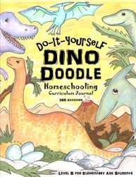 Dino Doodle - Do-It-Yourself - Homeschooling Curriculum Journal: 365 Fun-Schooling Activities for Kids who Love Dinosaurs - Level B for Elementary Age Students