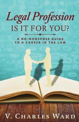Legal Profession: Is it for you?