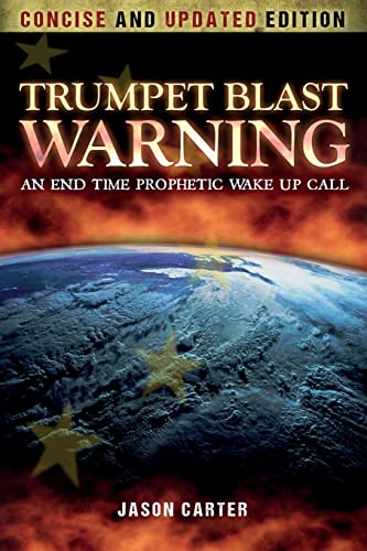 Trumpet Blast Warning Concise and Updated