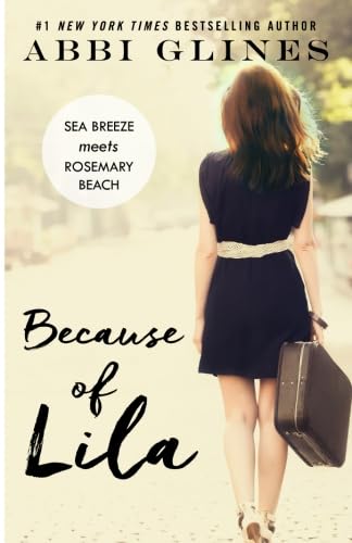 Because of Lila (Sea Breeze Meets Rosemary Beach)