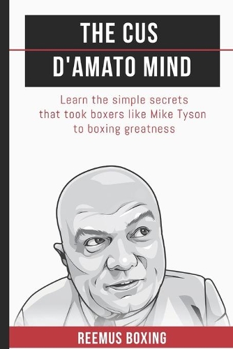 The Cus D'Amato Mind
